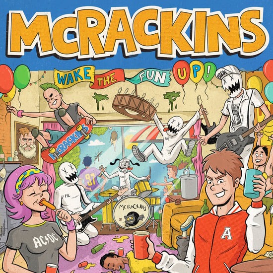 MCRACKINS- "Wake The Fun Up" LP (Color)