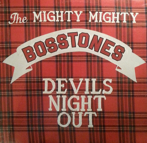 MIGHTY MIGHTY BOSSTONES- "Devils Night Out" LP