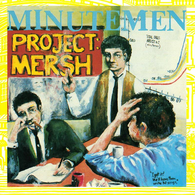 MINUTEMEN- "Project: Mersh" 12"EP