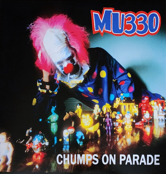 MU330- "Chumps on Parade" LP (Color)