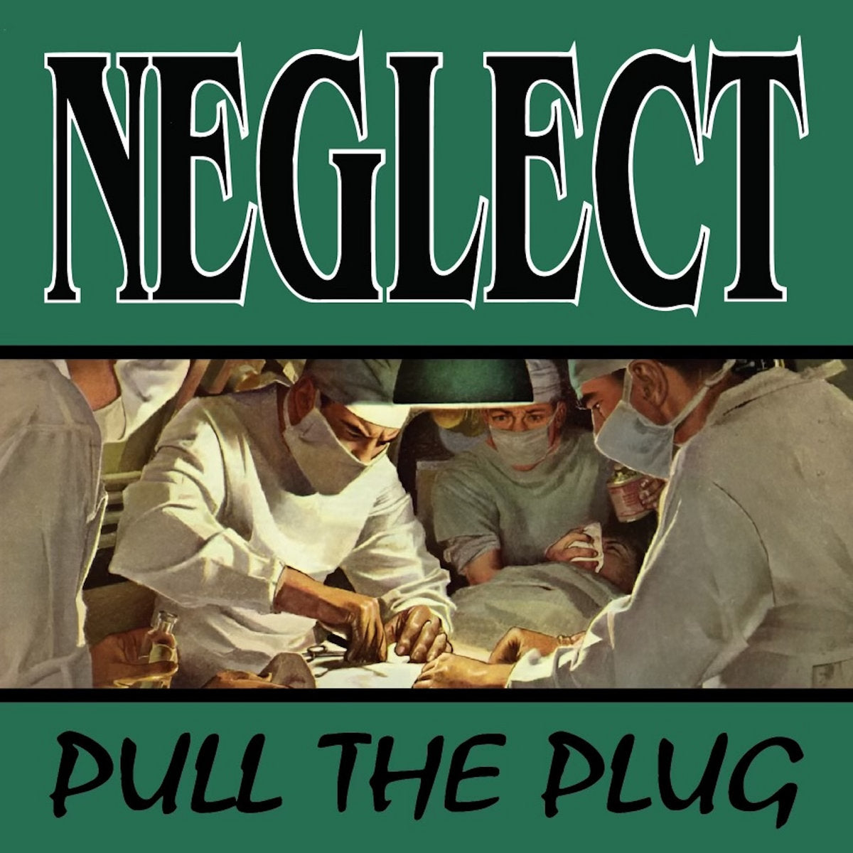 NEGLECT- "Pull The Plug" 12" (Cloudy Splatter)