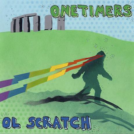 ONETIMERS / OL' SCRATCH- Split 7"EP