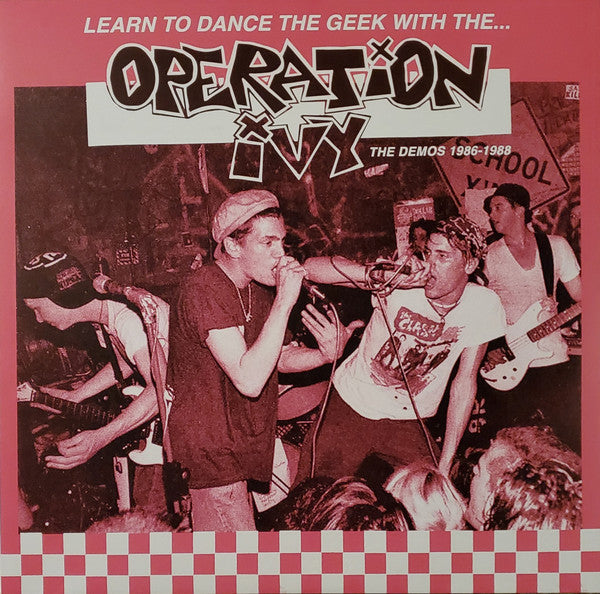 OPERATION IVY- "Learn To Dance The Geek With… The Demos 1986-1988" LP
