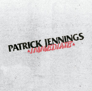 PATRICK JENNINGS- "Immediate" TAPE