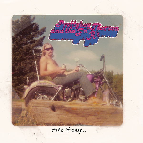 PRETTY BOY THORSON & FALLIN' ANGELS- "Take It Easy" CD
