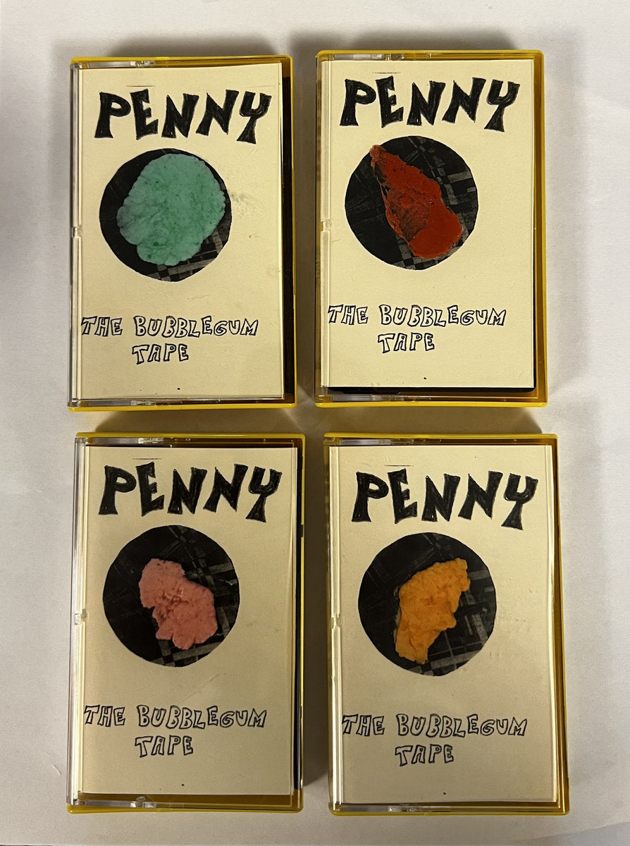 PENNY- "The Bubblegum Tape" TAPE