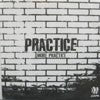 PRACTICE- "More Practice" 7" EP