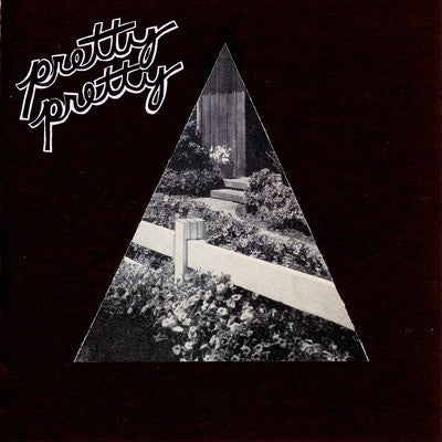 PRETTY PRETTY- "Talkin' To The Walls" 7"