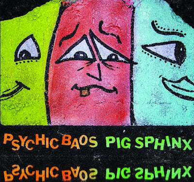 PSYCHIC BAOS- "Pig Sphinx" LP
