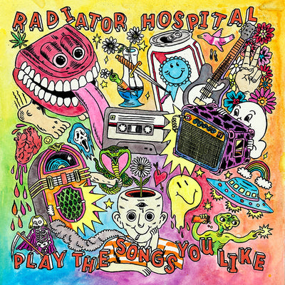 RADIATOR HOSPITAL- "Plays The Songs You Like" LP