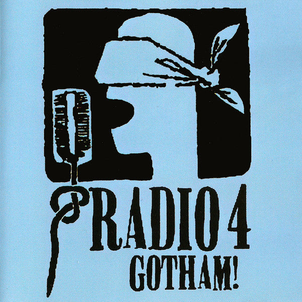 RADIO 4- "Gotham!" LP