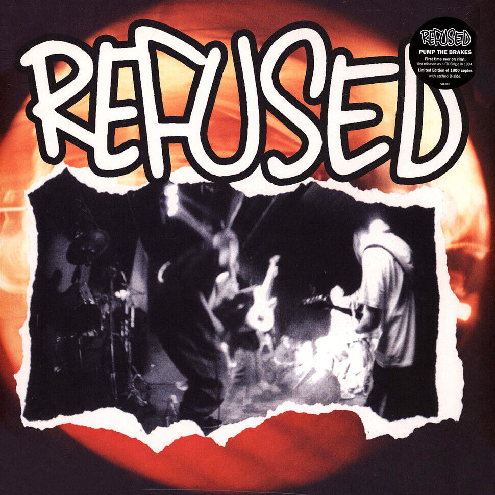 REFUSED- "Pump The Brakes" 1-Sided 12"