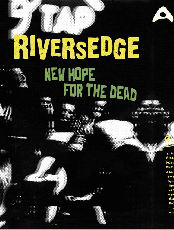 RIVERS EDGE- "New Hope For The Dead" TAPE