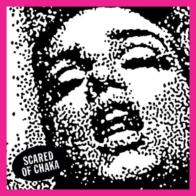 SCARED OF CHAKA- "Bated Breath b/w Nobody" 7"