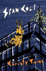 COLE, SEAN- "Christy Twins" TAPE