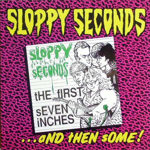 SLOPPY SECONDS- "The First Seven Inches... and Then Some" LP (Yellow)