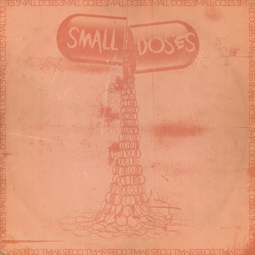 SMALL DOSES- S/T LP