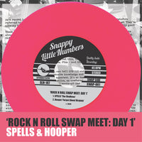 SPELLS & Hooper- "Rock N Roll Swap Meet: Day 1" 7"