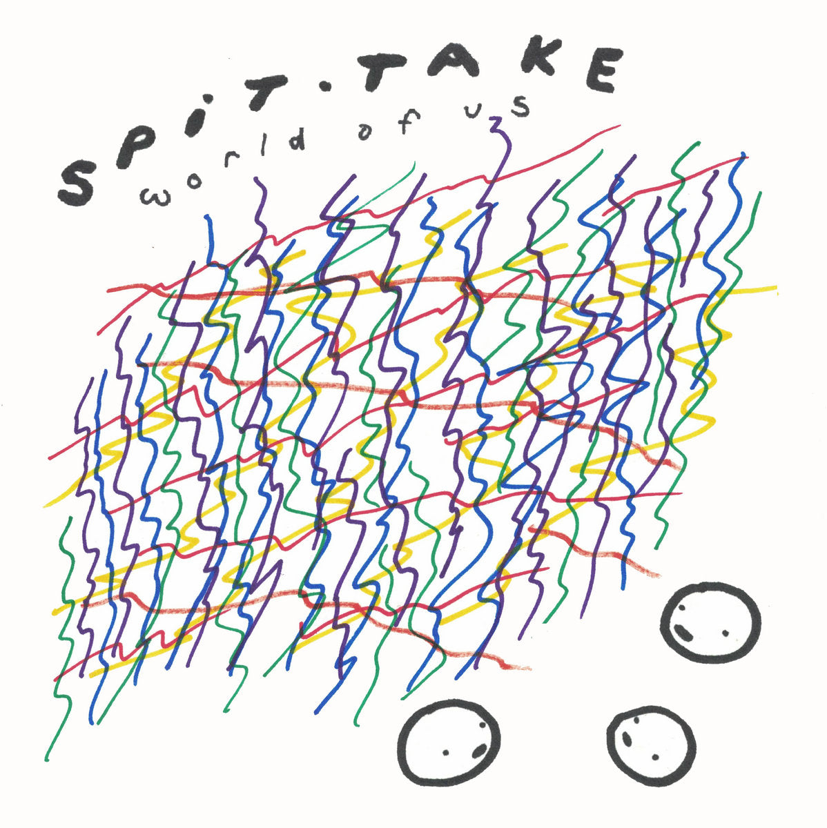 SPIT-TAKE- "World Of Us" TAPE