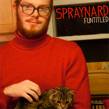 SPRAYNARD- "Funtitled" LP (Color)