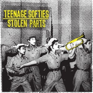 TEENAGE SOFTIES / STOLEN PARTS- Split 7" EP