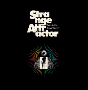 STRANGE ATTRACTOR- "Back To The Cruel World" LP