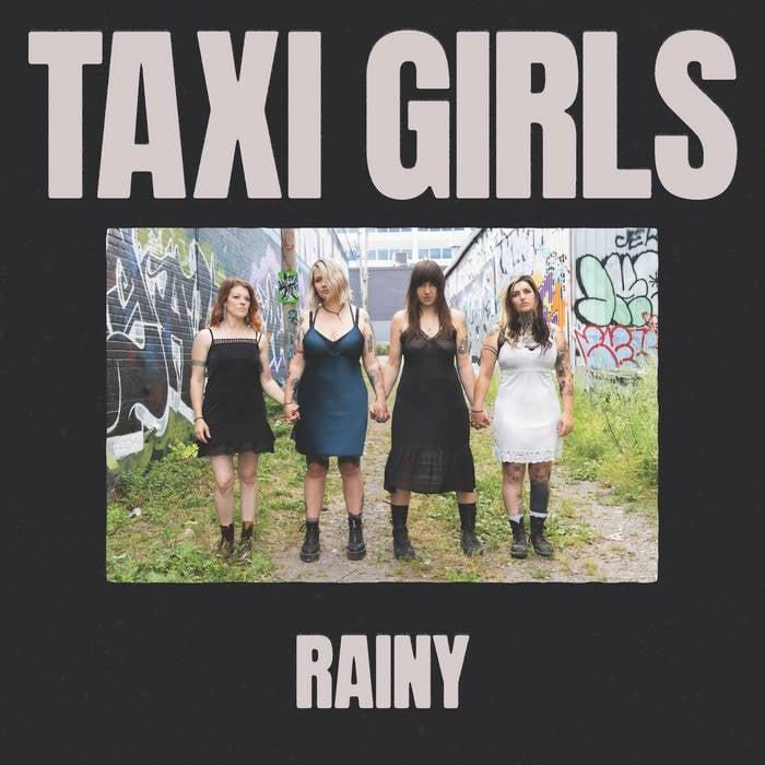 TAXI GIRLS- "Rainy" 7"