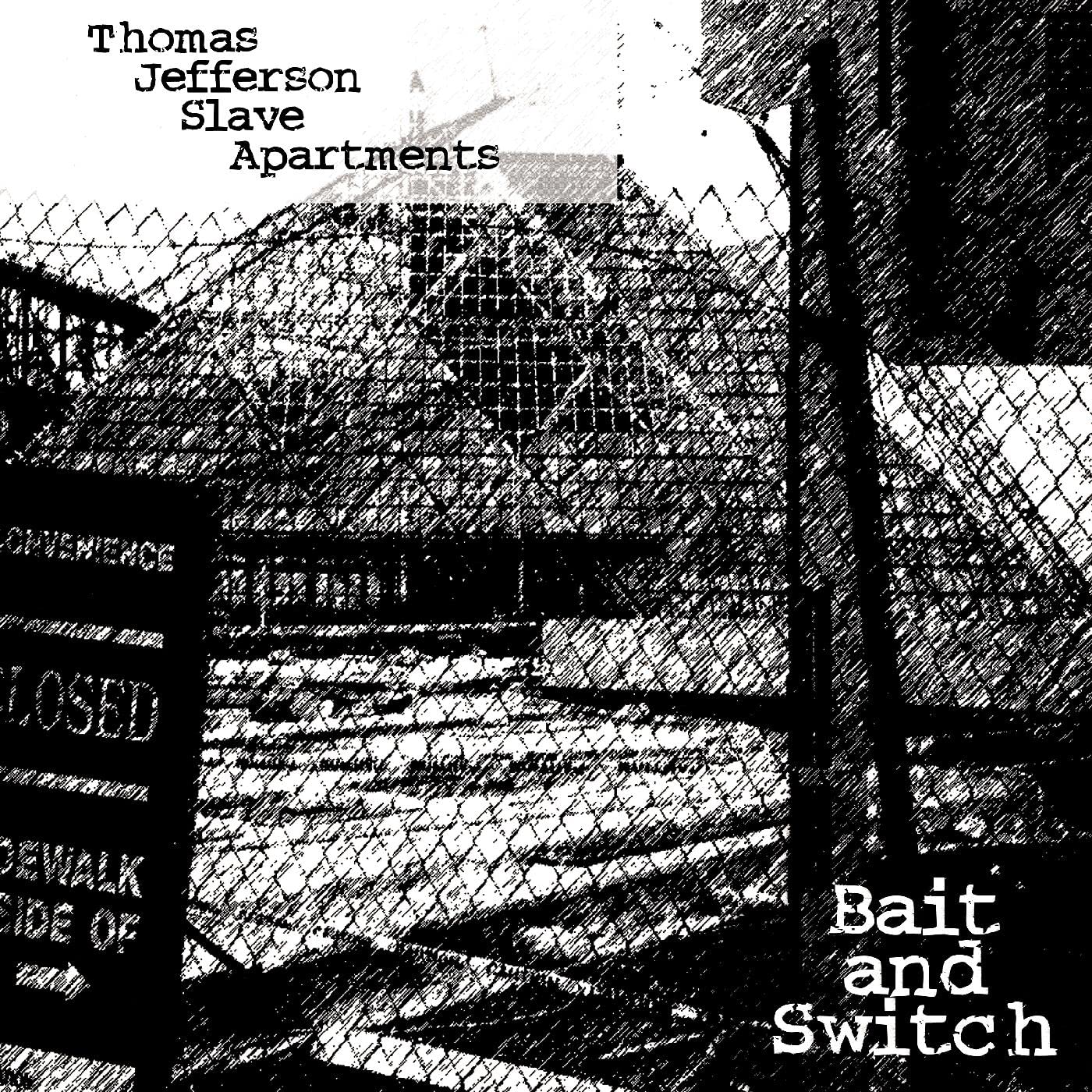 THOMAS JEFFERSON SLAVE APARTMENTS- "Bait & Switch" LP (Clear)