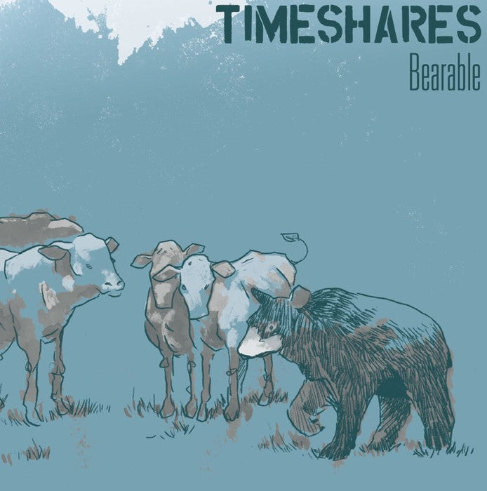TIMESHARES- "Bearable" LP