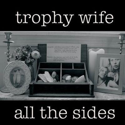 TROPHY WIFE- "All The Sides" TAPE