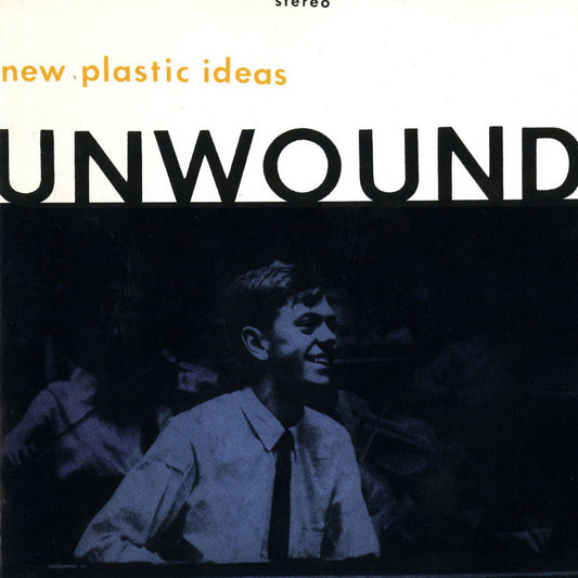 UNWOUND- "New Plastic Ideas" LP (Orange)