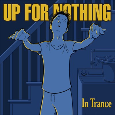 UP FOR NOTHING- "In Trance" 7" EP- PURPLE
