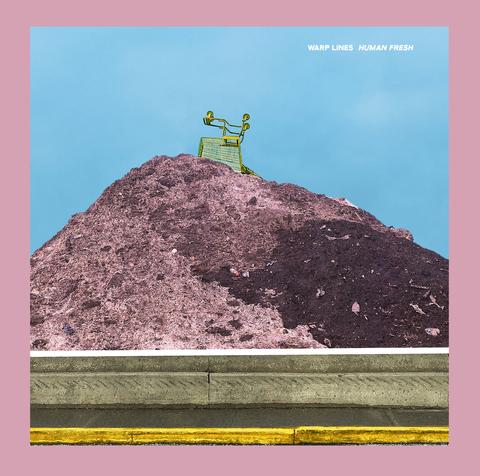 WARP LINES- "Human Fresh" LP