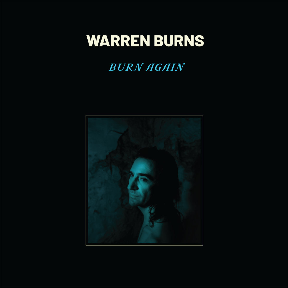 WARREN BURNS- "Burn Again" LP