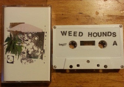 WEED HOUNDS- S/T TAPE