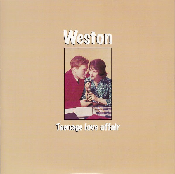 WESTON- "Teenage Love Affair" 7"