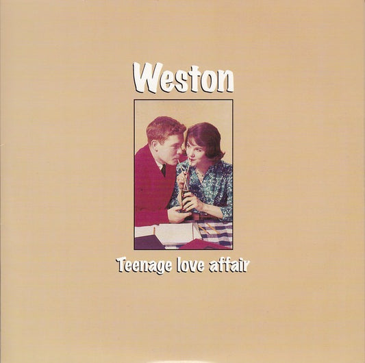 WESTON- "Teenage Love Affair" 7"