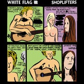 WHITE FLAG / SHOPLIFTERS- Split 7" EP