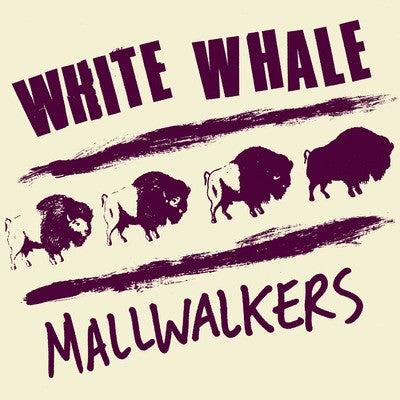 WHITE WHALE / MALLWALKERS- Split 7" EP