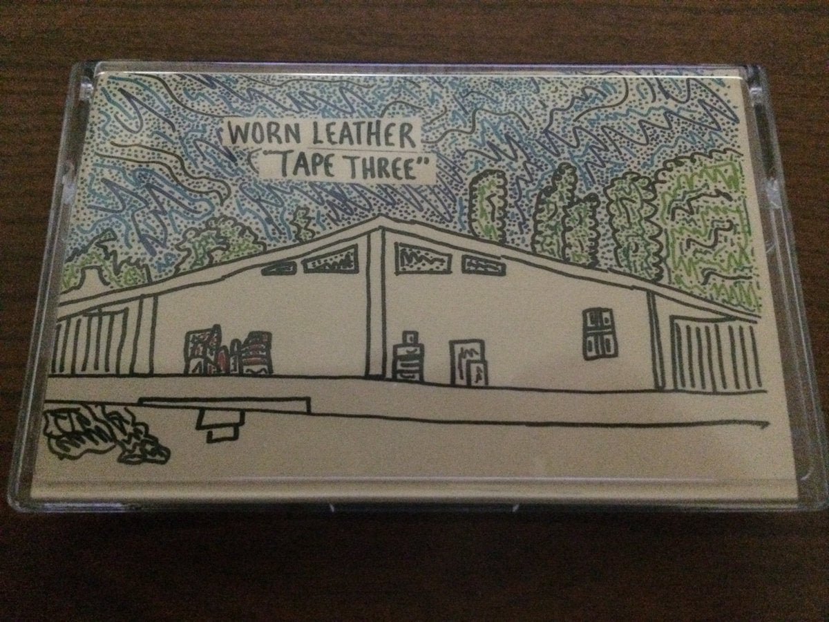 WORN LEATHER- "Tape Three" TAPE