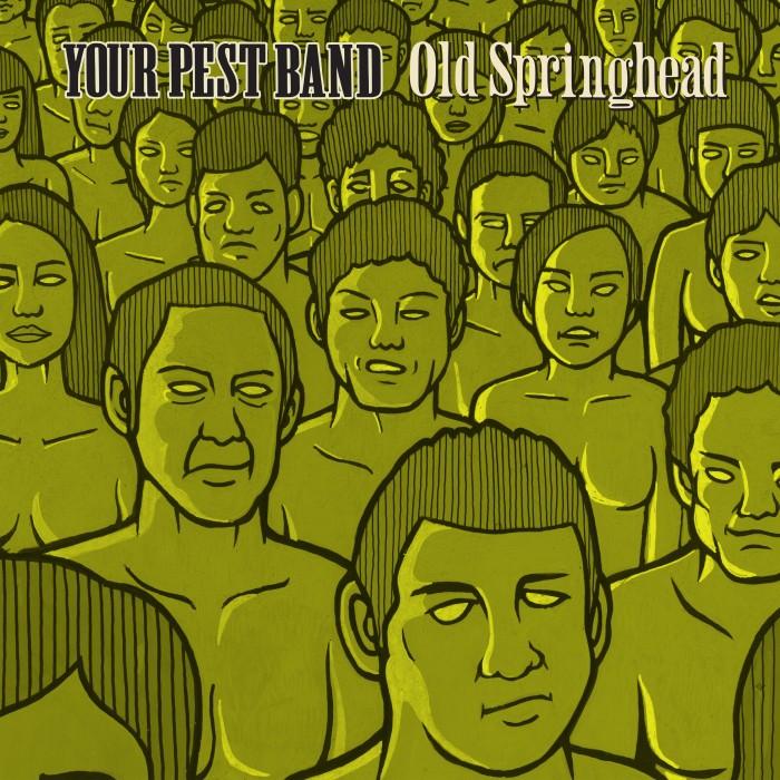 YOUR PEST BAND- "Old Springhead" 2XLP