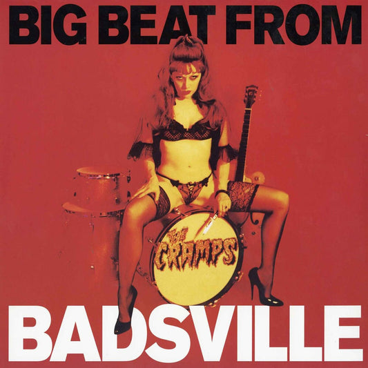 CRAMPS, THE- "Big Beat From Badsville" LP (180g)
