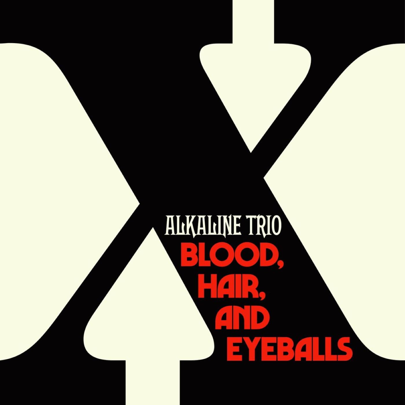 ALKALINE TRIO- "Blood, Hair & Eyeballs" LP