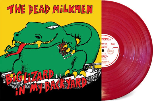 DEAD MILKMEN- "Big Lizard In My Backyward" LP (Red)