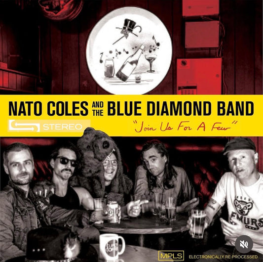 NATO COLES & BLUE DIAMOND BAND- "Join Us For A Few" LP