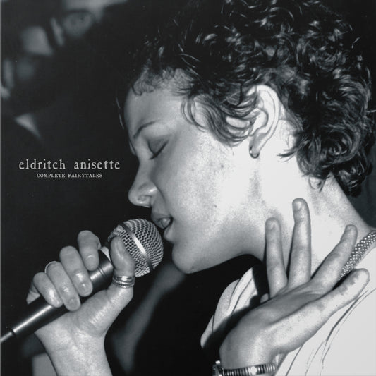 ELDRITCH ANISSETTE- "Complete Fairytales" LP