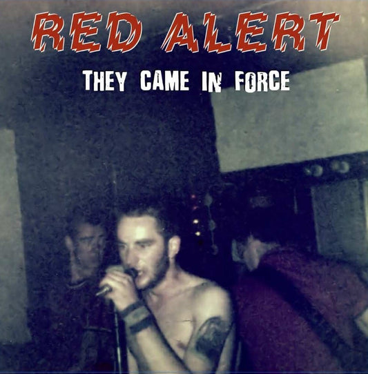 RED ALERT- "They Came In Force" LP (Preorder)