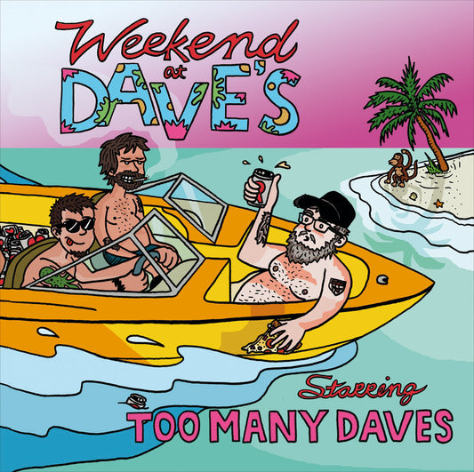 TOO MANY DAVES- "Weekend At Daves" LP (Purple)