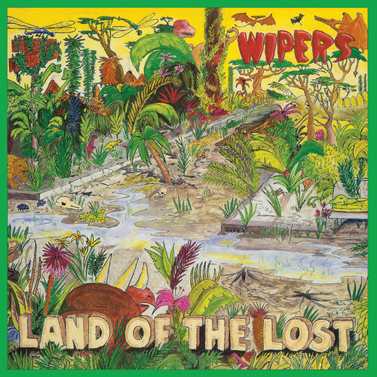 WIPERS- "Land Of The Lost" LP