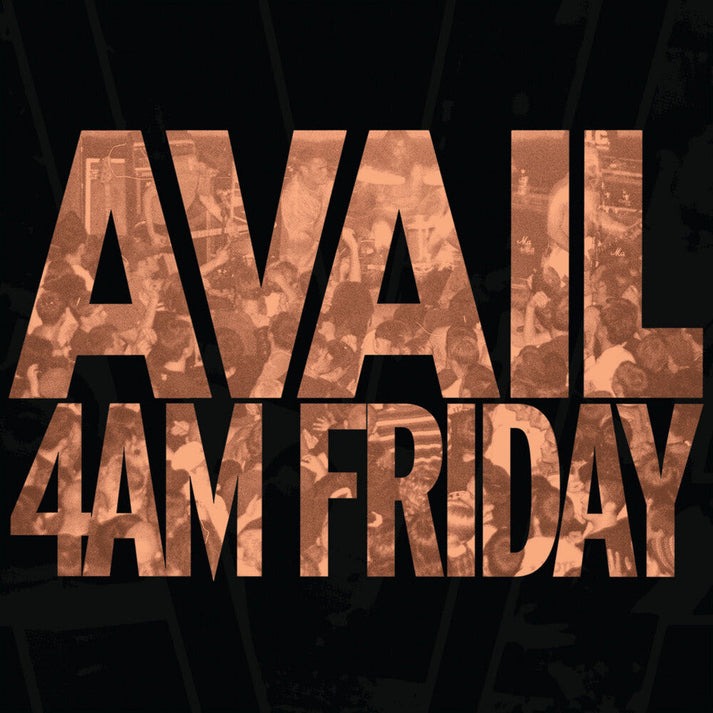 AVAIL- "4AM Friday" 2XLP